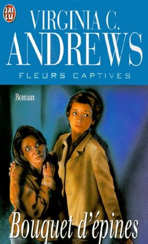 Fleurs captives Tome 3 Fleurs captives Tome 3