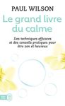 Le grand livre du calme - La méthode
