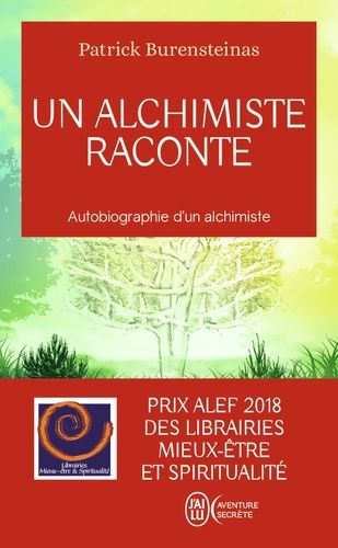 Un alchimiste raconte Un alchimiste raconte