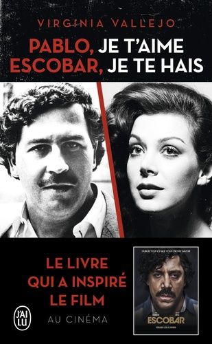 Pablo, je t'aime, Escobar, je te hais