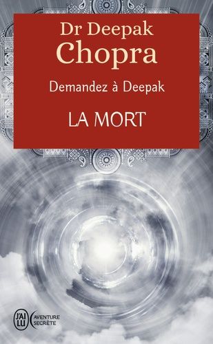 La mort - Demandez à Deepak