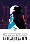 La belle et la bête - Et autres contes