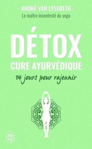 Détox - Cure ayurvédique - 14 jours pour rajeunir