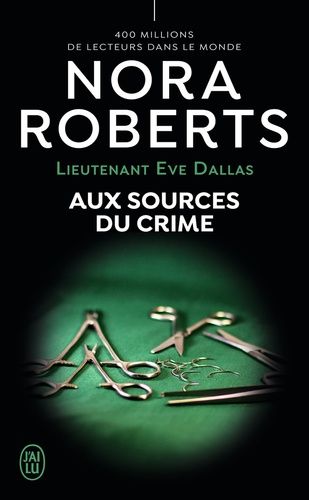 Lieutenant Eve Dallas Tome 21