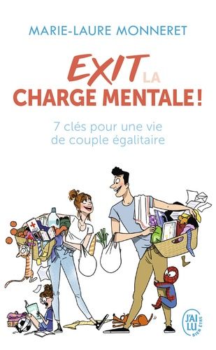 Exit la charge mentale ! - 7 clés pour une vie de couple égalitaire Exit la charge mentale ! - 7 clés pour une vie de couple égalitaire
