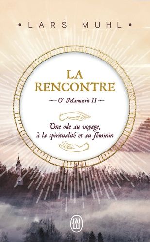 O' Manuscrit - Tome 2, La rencontre