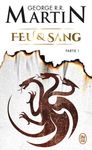 Feu et sang Tome 1