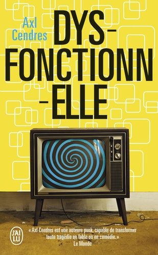 Dysfonctionnelle Dysfonctionnelle
