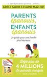 Parents épanouis, enfants épanouis - Un guide pour une famille heureuse