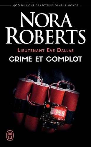 Lieutenant Eve Dallas Tome 47 Lieutenant Eve Dallas Tome 47