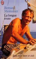 La longue route. - Seul entre mers et ciels