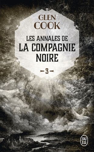 Les Annales de la Compagnie noire Tome 3 Les Annales de la Compagnie noire Tome 3