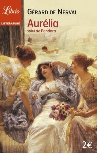 Aurélia suivi de Pandora Aurélia suivi de Pandora