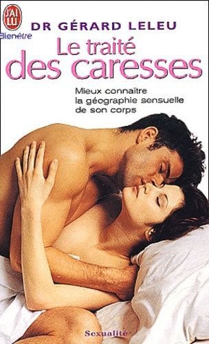 Le traité des caresses Le traité des caresses