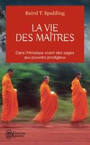 La vie des maîtres