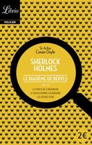 Quatre aventures de Sherlock Holmes : Le diadème de béryls suivi de Le pouce de l'ingénieur, Le gentilhomme célibataire, Les Hêtres d'Or