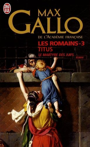 Les Romains Tome 3