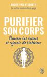 Purifier son corps - Eliminer les toxines et rajeunir de l'intérieur