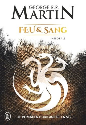 Feu et sang Intégrale Feu et sang Intégrale