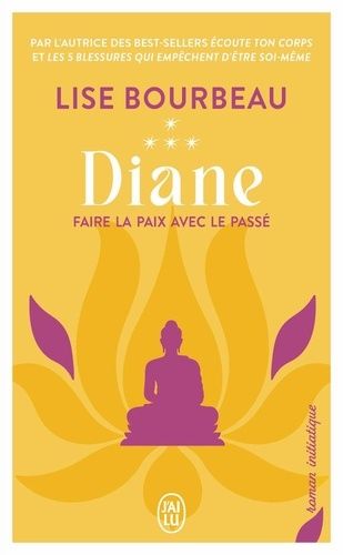 Diane - Faire la paix avec le passé