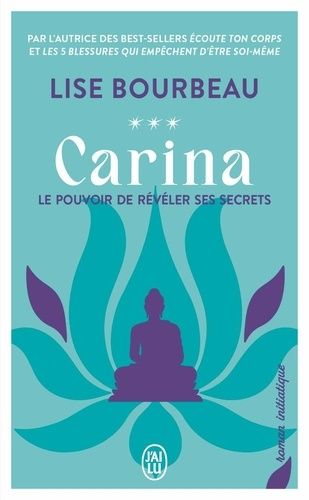 Carina - Le pouvoir de révéler ses secrets