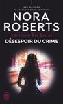 Lieutenant Eve Dallas Tome 55