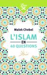 L'Islam en 40 questions