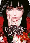 Gambling School Tome 6