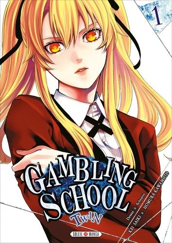 Gambling School Twin Tome 1 Gambling School Twin Tome 1