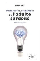 Différence et souffrance de l'adulte surdoué