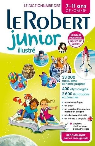 Le Robert Junior illustré - 7-11 ans, CE-CM-6e