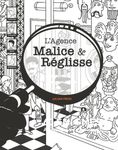 L'agence Malice & Réglisse