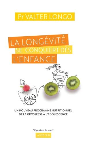 La longévité se conquiert dès l'enfance - Un nouveau programme nutritionnel de la grossesse à l'adolescence