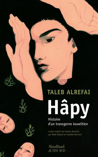 Hâpy - Histoire d'un transgenre koweïtien