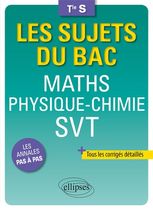 Maths Physique-Chimie SVT Tle S Maths Physique-Chimie SVT Tle S