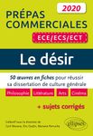 Le désir, Prépas commerciales ECE/ECS/ECT - 50 oeuvres en fiches pour réussir sa dissertation de culture générale