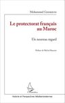 Le protectorat français au Maroc - Un nouveau regard