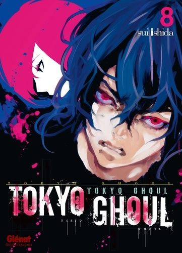 Tokyo Ghoul Tome 8 Tokyo Ghoul Tome 8