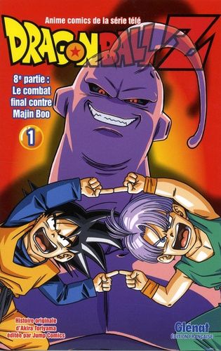 Dragon ball Z, 8e partie, le combat final contre Majin Boo Tome 1