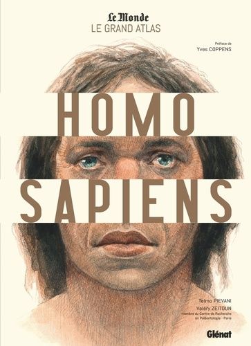 Le grand atlas Homo Sapiens