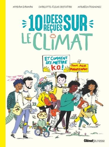 10 idées reçues sur le climat 10 idées reçues sur le climat