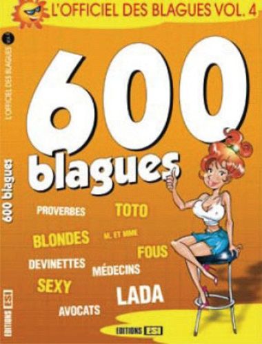 L'Officiel des blagues, Volume 4 - 600 blagues