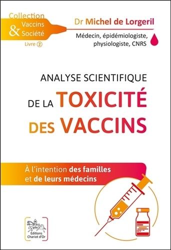 Analyse scientifique de la toxicité des vaccins - A l'intention des familles et de leurs médecins