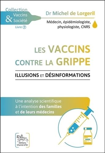 Les vaccins contre la grippe - Illusions et désinformations