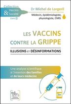 Les vaccins contre la grippe - Illusions et désinformations