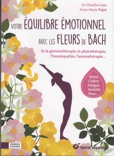 Votre équilibre émotionnel avec les fleurs de Bach