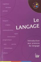 Le langage - Introduction aux sciences du langage