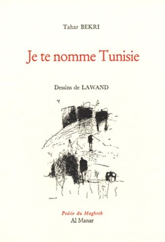 Je te nomme Tunisie