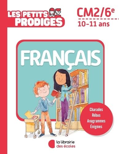 Français CM2/6e Français CM2/6e