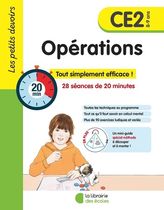 Opérations CE2 - Tout simplement efficace ! 28 séances de 20 minutes